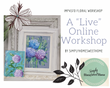 Painting Impasto Florals recorded workshop